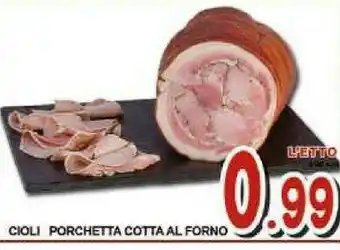 Gros Porchetta offerta