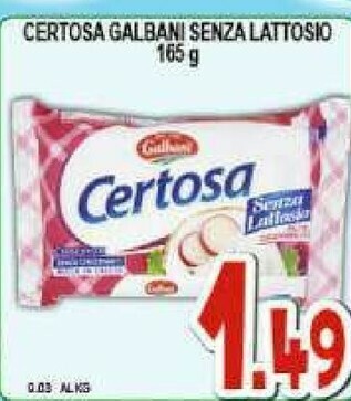 Gros Galbani Certosa offerta