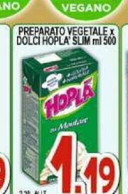 Gros Hoplà Panna offerta