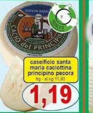 Gros Santa maria Caciottina Principino Pecora offerta