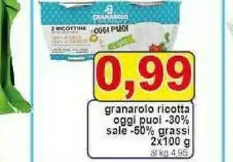 Gros Granarolo Ricotta Oggi Puoi offerta