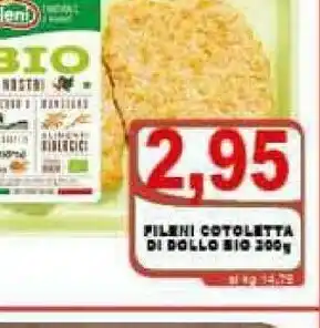 Top Supermercati Fileni Cotolette Di Pollo Biologiche 200 G(ml) offerta