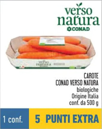 Conad CAROTE CONAD VERSO NATURA biologiche Origine Italia conf. da 500 g offerta
