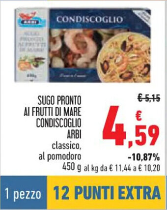 Conad SUGO PRONTO AI FRUTTI DI MARE CONDISCOGLIO ARBI classico, al pomodoro 450 g offerta