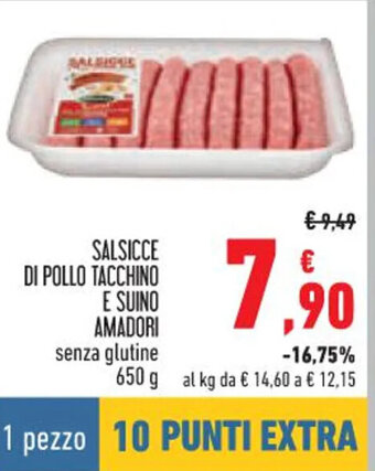 Conad SALSICCE DI POLLO TACCHINO E SUINO AMADORI senza glutine 650 g offerta