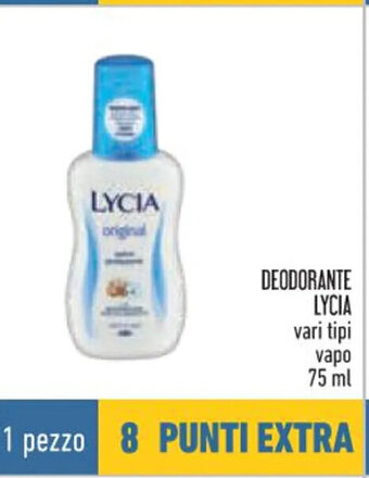 Conad DEODORANTE LYCIA vari tipi vapo 75 ml offerta