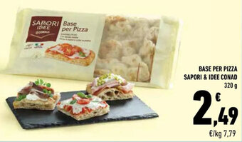 Conad BASE PER PIZZA SAPORI & IDEE CONAD 320 g offerta