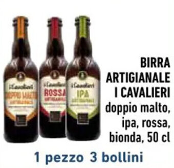 Conad BIRRA ARTIGIANALE I CAVALIERI doppio malto 50 cl offerta
