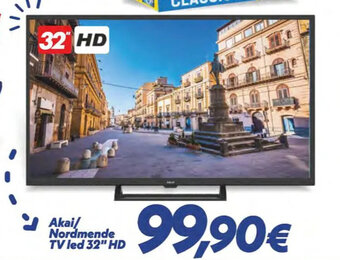 Iper Super Conveniente Akai/ Nordmende TV led 32" HD offerta