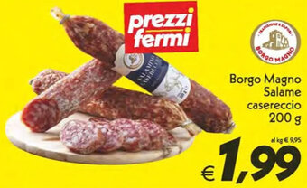 Iper Super Conveniente Borgo Magno Salame casereccio 200 g offerta