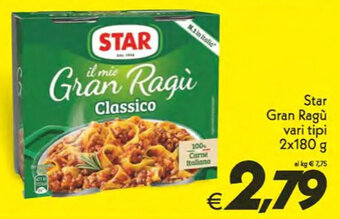 Iper Super Conveniente Star Gran Ragù vari tipi 2x180 g offerta