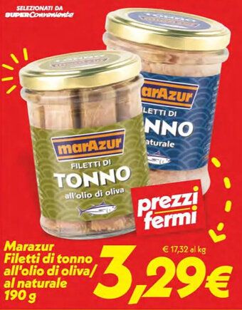 Iper Super Conveniente Marazur Filetti di tonno all'olio di oliva/ al naturale 190 g offerta