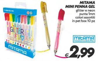 Iper Super Conveniente MITAMA MINI PENNA GEL in pet box 10 pz offerta