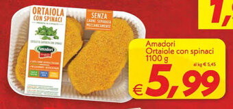 Iper Super Conveniente Amadori Ortaiole con spinaci 1100 g offerta