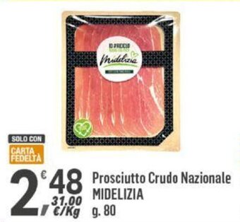 Supermercati Dok Prosciutto Crudo Nazionale MIDELIZIA g.80 offerta