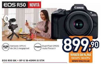 Unieuro Canon EOS R50 BK + RF-S 18-45MM IS STM offerta
