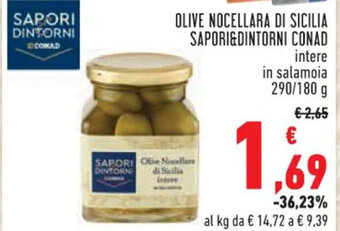 Conad OLIVE NOCELLARA DI SICILIA SAPORI&DINTORNI CONAD 290/180 g offerta
