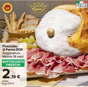 Carrefour Market Prosciutto di Parma DOP offerta