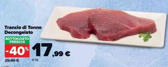 Carrefour Market Trancio di Tonno Decongelato offerta