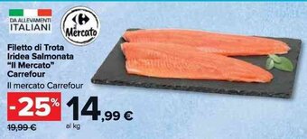 Carrefour Market Filetto di Trota Iridea Salmonata "Il Mercato" Carrefour offerta