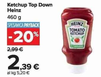 Carrefour Market Ketchup Top Down Heinz 460 g offerta