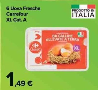 Carrefour Market 6 Uova Fresche Carrefour XL offerta