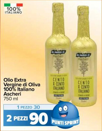 Carrefour Iper Olio Extra Vergine di Oliva 100% Italiano Ascheri 750 ml offerta