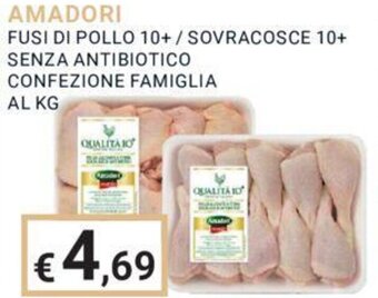 Eté AMADORI FUSI DI POLLO 10+ / SOVRACOSCE 10+ SENZA ANTIBIOTICO CONFEZIONE FAMIGLIA offerta