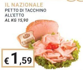 Eté IL NAZIONALE PETTO DI TACCHINO ALL'ETTO offerta