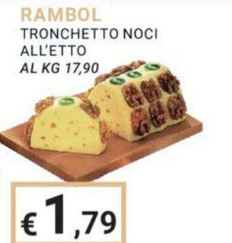 Eté RAMBOL TRONCHETTO NOCI ALL'ETTO offerta