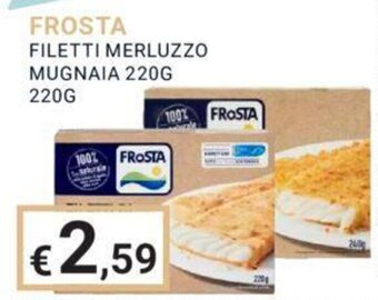 Eté FROSTA FILETTI MERLUZZO MUGNAIA 220G offerta