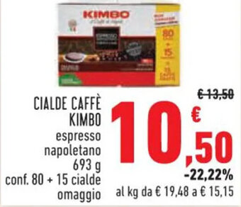 Conad CIALDE CAFFÈ KIMBO 693 g offerta