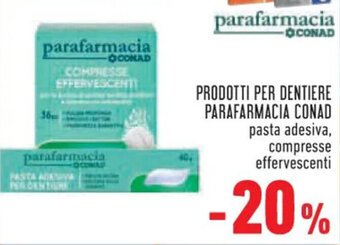 Conad PRODOTTI PER DENTIERE PARAFARMACIA CONAD offerta