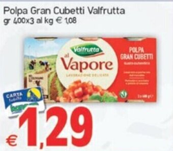Kanguro Polpa Gran Cubetti Valfrutta gr 400x3 offerta