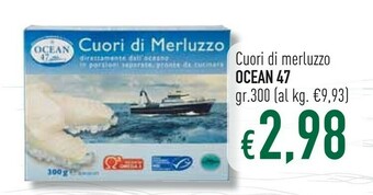 Famila Ocean 47 - Cuori Di Merluzzo 300 G(ml) offerta