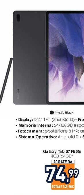 Unieuro Samsung Galaxy Tab S7 FE 5G LTE-FDD 64 GB 31,5 Cm (12.4") 4 GB Wi-Fi 5 (802.11ac) Nero offerta