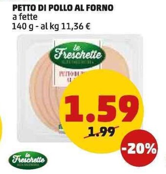 PENNY PETTO DI POLLO AL FORNO a fette 140 g offerta
