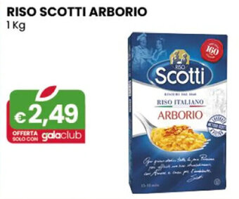 Gala Supermercati RISO SCOTTI ARBORIO 1kg offerta
