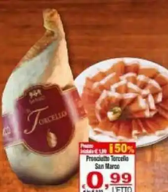CTS Supermercati San marco Prosciutto Torcello offerta