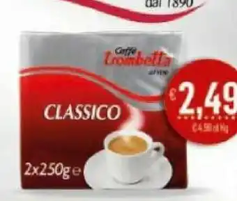 CTS Supermercati Caffè trombetta Caffe Trombetta 500 G offerta