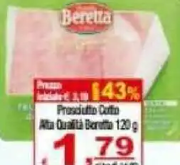 CTS Supermercati Beretta Prosciutto Cotto Alta Qualità 120 G(ml) offerta