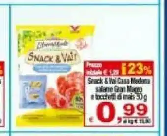 CTS Supermercati Casa Modena Snack & Vai Fettine Di Salame Granmagro E Tocchetti Al Mais offerta