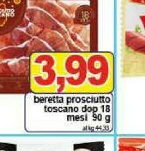 Gros Beretta Prosciutto Toscano Dop 18 Mesi 90 G offerta