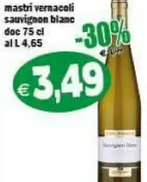 Mastri vernacoli Sauvignon Blane Doc