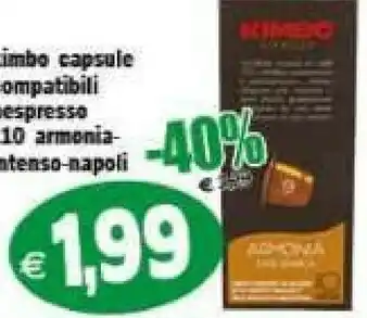 Gros Kimbo Armonia Capsule Caffè 10 Pezzo(i) offerta