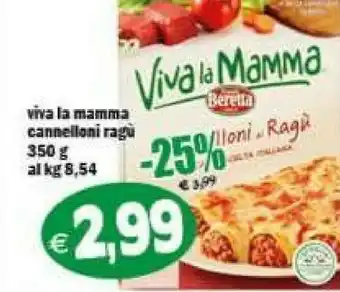 Gros Beretta Vivala Mamma Viva La Mamma Cannelloni offerta