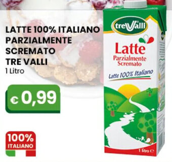 Gala Supermercati LATTE 100% ITALIANO PARZIALMENTE SCREMATO TRE VALLI 1 Litro offerta