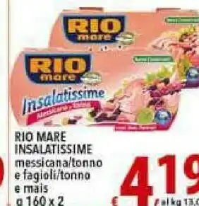 Gros Rio Mare Insalatissime Messicana E Tonno 160 G(ml) offerta