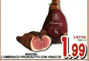 Gros Renzini L'umbriaco Prosciutto Con Vinacce offerta