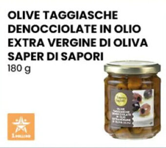 OLIVE TAGGIASCHE DENOCCIOLATE IN OLIO EXTRA VERGINE DI OLIVA SAPER DI SAPORI 180 g